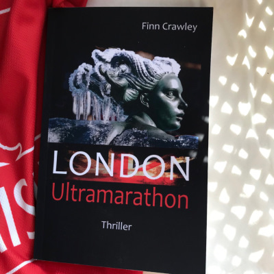 Ein London-Thriller: LONDON Ultramarathon