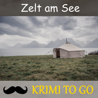 Postkarten-Krimi: Zelt am See